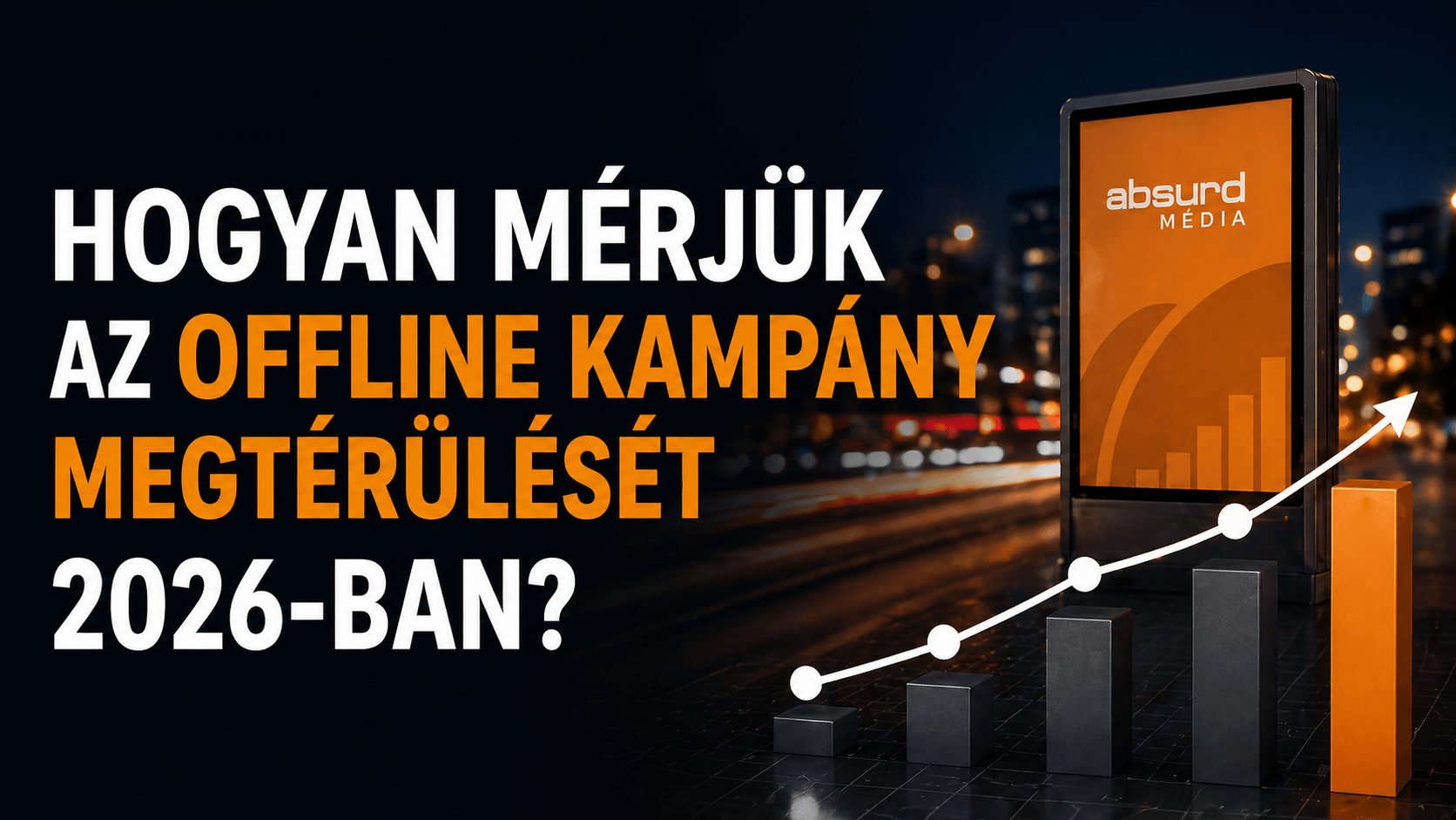 Offline-kampányok ROI mérése.